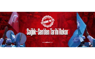 Sağlık-Sen’den Tarihi Rekor