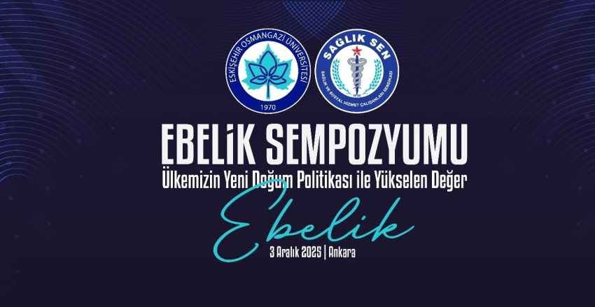 Sağlık-Sen Önemli Bir Organizasyona Ev Sahipliği Yapacak: Ebelik Sempozyumu